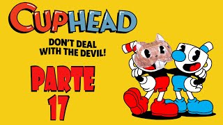 Peces y crustáceos y un Teatro muy fácil  CUPHEAD Dont deal with the devil  Parte 17 [upl. by Llevaj]