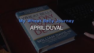 Wheat Belly Success April [upl. by Sillyrama906]