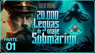 🎙️ Audiolibro COMPLETO en ESPAÑOL latino⚓🦑 20000 Leguas de Viaje Submarino de Julio Verne VOL 1 [upl. by Ahsiemat]