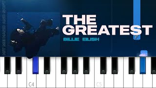 Billie Eilish  THE GREATEST  Piano Tutorial [upl. by Nonie]