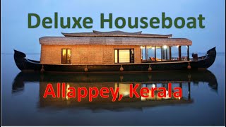 Deluxe Houseboat  Alleppey Houseboat  Kerala Backwaters [upl. by Ainslee]