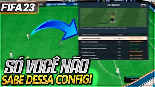 🎮SÓ VOCÊ NÃO USA ESSAS CONFIGURAÇÕES NO FIFA 23 ULTIMATE TEAM [upl. by Getraer442]