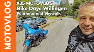 35 Bike Days Willingen  Fährhaus und Skywalk mit der neuen Street Glide 117 [upl. by Mcmurry595]