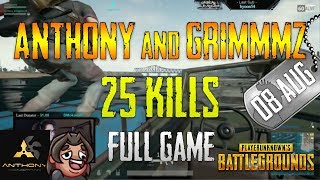 PUBG  Anthony and Grimmmz  25 Kills  Aug 08  Full game [upl. by Damha235]