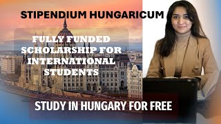 Stipendium Hungaricum Scholarship  Fully Funded Scholarship in Hungary 20242025 [upl. by Latnahc207]