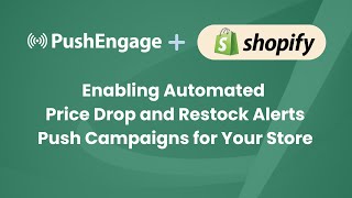 Price Drop amp Restock Alert Push Campaigns for Shopify Store [upl. by Eimilb]