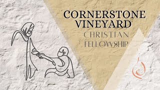 Cornerstone Vineyard Sunday Morning Service [upl. by Ailuy]