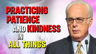 Practicing Patience And Kindness In All Things  John MacArthur Sermons 2024 [upl. by Ezeerb153]