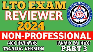 2024 NON PROFESSIONAL DRIVERS LICENSE LTO EXAM REVIEWER TAGALOG VERSION CDE PART 3 [upl. by Alaehs344]