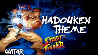 Street Fighter II Victory  Hadouken Theme Song Guitar Cover [upl. by Ettenej]