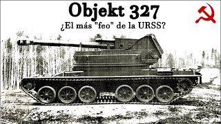 Objekt 327 Un vehículo Histórico en la URRS y precursor del MSTAS actual [upl. by Smart]