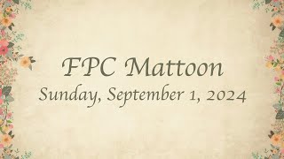 First Presbyterian Church of Mattoon Illinois  Service of Worship for Sunday September 1 2024 [upl. by Aicyla425]