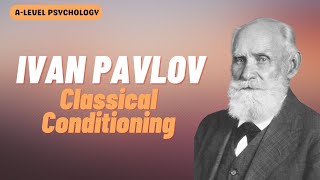 Classical Conditioning amp Ivan Pavlov  Behaviourist Approach  AQA Psychology  Alevel [upl. by Brier]