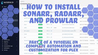 How to install Sonarr Radarr and Prowlarr  Part 4 on automating your plex server [upl. by Hartwell]