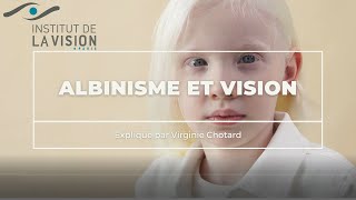 Albinisme et Vision [upl. by Sophronia]