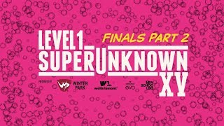 SuperUnknown XV Finals Part 2 [upl. by Selij]