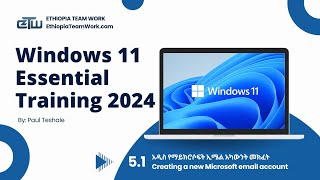 51  አዲስ የማይክሮሶፍት ኢሜል አካውንት መክፈት  Creating a new Microsoft email account [upl. by Sugirdor730]