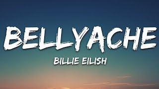 Billie Eilish  Bellyache Lyrics [upl. by Susie344]