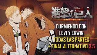 ASMR  Durmiendo con Levi y Erwin  Todas las partes  Final alternativo 35  Shingeki no Kyojin [upl. by Marika]