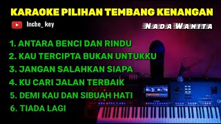 KUMPULAN KARAOKE PILIHAN  POP NOSTALGIA  NADA WANITA [upl. by Aimak888]