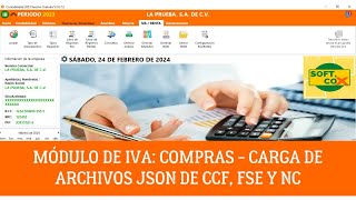 MÓDULO DE IVA COMPRAS  CARGA DE ARCHIVOS JSON DE CCF FACTURA DE SUJETO EXCLUIDO Y NOTA DE CRÉDITO [upl. by Mitchel]