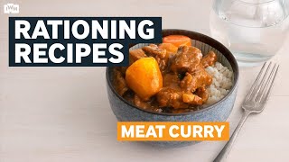 Rationing Recipes from the Second World War  Meat Curry [upl. by Burner]