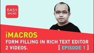 Form Filling In Rich Text EditoriMacros EP 12 [upl. by Milman]