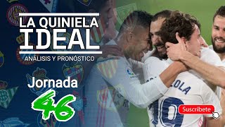 ► LA QUINIELA Jornada 46 🟢 Análisis y Pronósticos [upl. by Atiuqrahs]