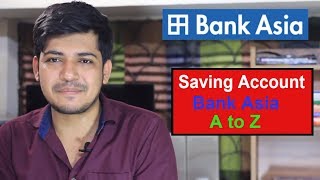 Saving Account  Bank Asia A to Z [upl. by Seuqram737]