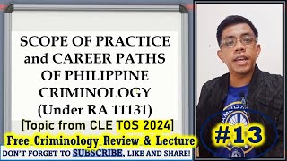 TOS Topic SCOPE OF CRIMINOLOGY AND CAREER PATHS  Criminology Review amp Lecture 13 [upl. by Petta]