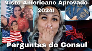 VISTO AMERICANO APROVADO DE PRIMEIRA 2024QUAIS FORAM AS PERGUNTAS [upl. by Hennessy178]