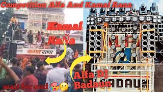 Alfa DJ And Kamal Rana DJ competition 🥵  DJ competition  DJ Alfa [upl. by Casimir]