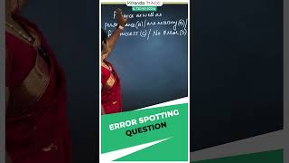 Error spotting question explained by PRISCILLA MAM 💥 [upl. by Canning22]