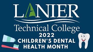 2022 Childrens Dental Health Month at Lanier Tech [upl. by Wrand]