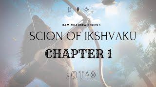 SCION OF IKSHVAKU ASCHAPTER 1AudIM Originalnovel by Amish TripathiNarrated by Ishan Mahansaria [upl. by Niaz]