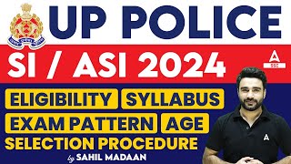 UP SI ASI New Vacancy 2024  UP SI ASI Syllabus Exam Pattern Age Eligibility Selection Process [upl. by Wier]