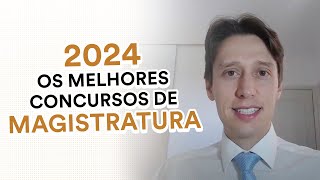 TOP 7 Concursos da Magistratura para 2024 [upl. by Eatnahc]