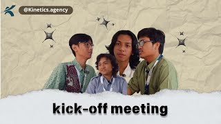 Kickoff Meeting  Kinetics Agency [upl. by Gross238]