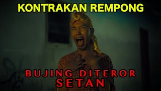 BUJING DITEROR SETAN  KONTRAKAN REMPONG EPISODE 889 [upl. by Lorenz]