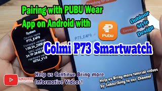 Colmi P73 Smartwatch Paired with PUBU Wear App on Android [upl. by Sitoeht]