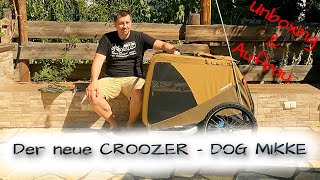 🚴🏼‍♂️ CROOZER DOG MIKKE 🦮  Unboxing amp Aufbau [upl. by Brose]