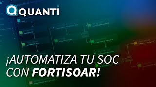 ¡Automatiza tu SOC con FortiSOAR tu asistente de SOC virtual [upl. by Mignon]