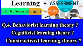 Behaviorist Learning Theory  Cognitivist Learning Theory  Constructivist Learning Theory [upl. by Keith]