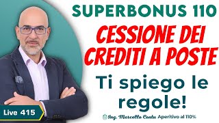 SuperBonus 110  Cessione dei Crediti a Poste Ti spiego le regole  Aperitivo al 110  N 415 [upl. by Elylrac]