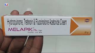 Melapik Plus Cream  Hydroquinone Tretinoin amp Fluocinolone Acetonide Cream Uses  Melapik Plus Cream [upl. by Codie]