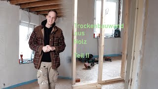 Trockenbauwand erstellen mit Holzständerwerk Teil II  Selbstgemacht aber wieDIY [upl. by Anasus]