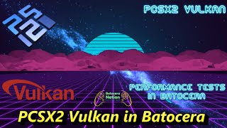 PCSX2 Vulkan in Batocera [upl. by Sivatnod565]