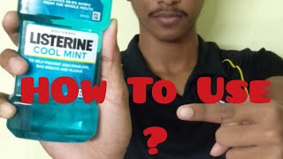 How To Use Listerine Mouthwash हिन्दी मे  LOCHAN NATH [upl. by Iorgos]