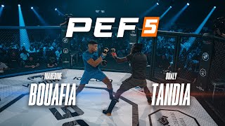 PEF 5  Mahedine BOUAFIA vs Oualy TANDIA [upl. by Enoitna]