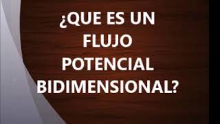 FLUJO POTENCIAL BIDIMENSIONAL APLICANDO NUMEROS COMPLEJOS [upl. by Given536]